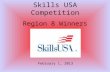 Skills USA Competition Region 8 Winners February 1, 2013.