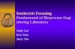 Isoelectric Focusing Fundamental of Bioprocess Engineering Laboratory Sally Lai Eric Guo Jerry Yin.