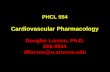 PHCL 554 Cardiovascular Pharmacology Douglas Larson, Ph.D. 626-0944 dflarson@u.arizona.edu.