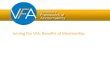 Joining the VFA: Benefits of Membership. Then Accountability Overview Now Accountability is not new But focus on accountability has increased Many levels.