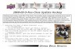 2008-09 O-Pee-Chee Update Hockey Featuring the Debut of Metal Parallels! (on avg.) Get 2 in Every Pack! Turn up the volume with ‘Metal’ and ‘Metal X’ versions!