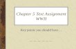 Chapter 5 Text Assignment WWII Key points you should have…