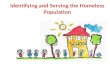 The changing Face of Homelessness Families with children - The fastest-growing segment of the homeless population – make up 40% of the homeless population.