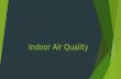 Indoor Air Quality. SUSTAINABLE JERSEY FOR SCHOOLS Sustainable Jersey for Schools is a certification program for New Jersey public schools that want to.