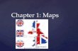 { Chapter 1: Maps. Maps Definition Making of.. Types Map reading.