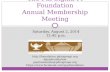 The Phi Sigma Pi Foundation Annual Membership Meeting  @pspfoundation pspfoundation@phisigmapi.org .