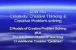 EDN 553 Creativity, Creative Thinking & Creative Problem-solving 2 Models of Creative Problem Solving plus The Incubation Model of Teaching: 13 Additional.