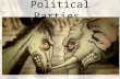 Political Parties. Two Party System Political Competition: Battle between Democrats and Republicans for control of public offices. Competition creates.