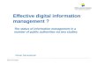 Mittuniversitetet Effective digital information management ? Göran Samuelsson The status of information management in a number of public authorities via.