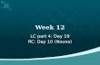LC part 4: Day 19 RC: Day 10 (Nouns)  Average: 82%  A: ~90%  B: 70%~90%  C:
