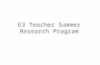 E3 Teacher Summer Research Program. Willie L. Smith - IPC, Physics Tidehaven ISD Tidehaven High School.