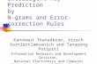 Intelligent Key Prediction by N-grams and Error-correction Rules Kanokwut Thanadkran, Virach Sornlertlamvanich and Tanapong Potipiti Information Research.