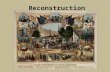 Reconstruction. Reconstruction 1865-1872 A time of major change in the state following the devastation of the Civil War Georgia was decimated after Sherman’s.
