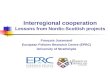 François Josserand European Policies Research Centre (EPRC) University of Strathclyde Interregional cooperation Lessons from Nordic-Scottish projects.