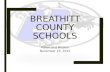 BREATHITT COUNTY SCHOOLS Vision and Mission November 23, 2015.