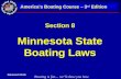 Boating is fun… we’ll show you how Section 8 Minnesota State Boating Laws Revised 2015 America’s Boating Course – 3 rd Edition.