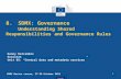 Eurostat 1 8.SDMX: Governance Understanding Shared Responsibilities and Governance Rules Danny Delcambre Eurostat Unit B5: “Central data and metadata services”