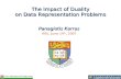 The Impact of Duality on Data Representation Problems Panagiotis Karras HKU, June 14 th, 2007.