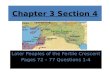 Chapter 3 Section 4 Later Peoples of the Fertile Crescent Pages 72 – 77 Questions 1-4.
