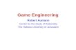 Game Engineering Robert Aumann Center for the Study of Rationality The Hebrew University of Jerusalem.