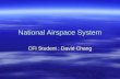 National Airspace System CFI Student : David Chang.