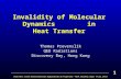 Invalidity of Molecular Dynamics in Heat Transfer Thomas Prevenslik QED Radiations Discovery Bay, Hong Kong 2nd Inter. Conf. Nanomaterials: Applcations.