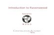 Introduction to Ravenswood.  History of Ravenswood History of Ravenswood  Sonoma and Zinfandel Sonoma and Zinfandel  Joel Peterson Joel Peterson