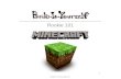 * Rookie 101 Build-It-Yourself.com. * Minecraft The Amaterasu Build-It-Yourself.com.