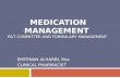 MEDICATION MANAGEMENT P&T COMMITTEE AND FORMULARY MANAGEMENT EMTENAN ALHARBI, Msc CLINICAL PHARMACIST.