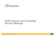 1 EMEA Partner Led Consulting Service Offerings EMEA Partner Led Consulting.