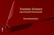 1 Forensic Science Questioned Documents Documentation.