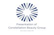 Presentation of Constellation Beauty Group Minsk, Belarus, October 2009.