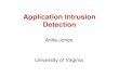Application Intrusion Detection Anita Jones University of Virginia.
