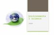Environmental Science SVN3M. What is the GOAL of this course?  See Course Description: Syllabus  BIG IDEAS:  Background Information:  What do we need.