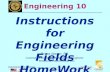 BMayer@ChabotCollege.edu ENGR-10_HW_Engr_Fields_Disciplines_Instructions.pptx 1 Bruce Mayer, PE Engineering-10: Intro to Engineering Bruce Mayer, PE Licensed.