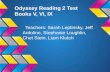 Odyssey Reading 2 Test Books V, VI, IX Teachers: Sarah Leptinsky, Jeff Ardolino, Stephanie Loughlin, Chet Stein, Liam Klutch.