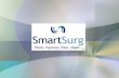 “SmartSurg is an application built to increase the profitability of ambulatory surgery centers.”