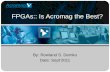 FPGAs:: Is Acromag the Best? By: Rowland S. Demko Date: Sept’2011.