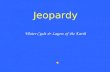 Jeopardy Water Cycle & Layers of the Earth. 20 pt 30 pt 40 pt 50 pt 10 pt 20 pt 30 pt 40 pt 50 pt 10 pt 20 pt 30 pt 40 pt 50 pt 10 pt 20 pt 30 pt 40 pt.