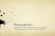 Persuasion Lesson 24: Post-assessments of Literary Interpretation and Persuasive Writing.