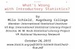2015 StatChat2 V1 1 by Milo Schield, Augsburg College Member: International Statistical Institute US Rep: International Statistical Literacy Project Director,