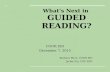 What’s Next in GUIDED READING? COOR ISD December 7, 2015 Barbara Mick, COOR ISD Jackie Fry, COP ESD.