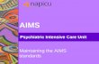 AIMS Psychiatric Intensive Care Unit Maintaining the AIMS standards.