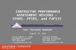 KaufCAN.com CONTRACTOR PERFORMANCE ASSESSMENT REVIEWS – CPARS, PPIRS, and FAPIIS TGIC TRAINING PROGRAM August 18, 2015 Christopher T. PageTerence MurphyKaufman.