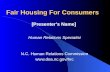 Fair Housing For Consumers [Presenter’s Name] Human Relations Specialist N.C. Human Relations Commission .