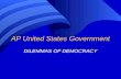 DILEMMAS OF DEMOCRACY AP United States Government.