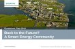 Siemens.com/answers Unrestricted © Siemens AG 2014 All rights reserved. Back to the Future? A Smart Energy Community Claremorris, Sept 2014.