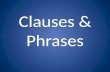 Clauses & Phrases. Adjective Clauses Definition: A dependent clause that modifies a noun. This clause serves as the adjective (or one of the adjectives)
