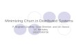 Minimizing Churn in Distributed Systems P. Brighten Godfrey, Scott Shenker, and Ion Stoica UC Berkeley SIGCOMM’06.