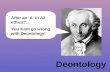 Deontology After an ‘A’ in A2 ethics?... You Kant go wrong with Deontology!